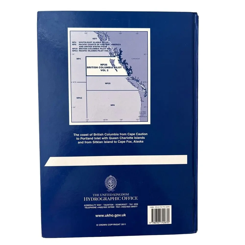 Admiralty Sailing Directions NP26 10th Edition 2011 British Columbia Pilot  HB